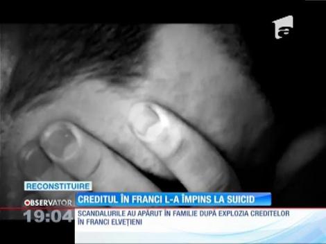 Creditul în franci elvețieni l-a împins la suicid