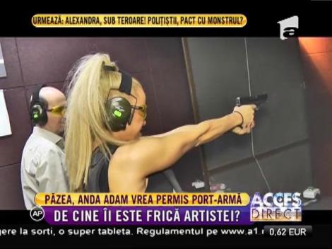 Anda Adam vrea permis de port-armă