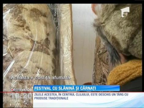 Festival cu slănină şi cârnaţi, la Cluj