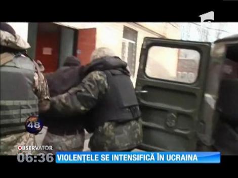 Violențele se intensifică în Ucraina