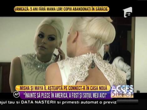 Misha și Maya îl așteaptă pe Connect-R în casă nouă