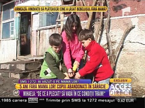 Copii abandonați în sărăcie de către mama lor