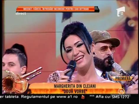 Premieră! Margherita din Clejani - "Două vorbe"