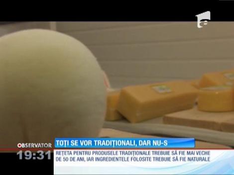 Doar 10% din produsele considerate tradiţionale au fost reatestate