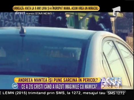 Andreea Mantea şi-a pus sarcina în pericol!
