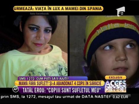 Mama fără suflet! Şi-a abandonat 4 copii în sărăcie