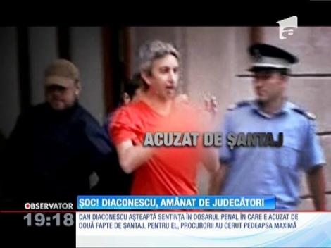 Dan Diaconescu, amânat de judecători