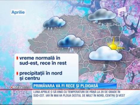 Primăvara va fi rece și ploioasă