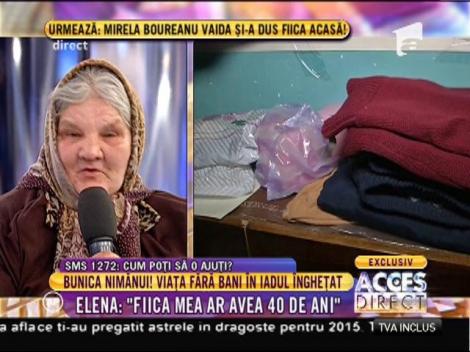 Tanti Elena: ”Trăiesc din mila oamenilor”