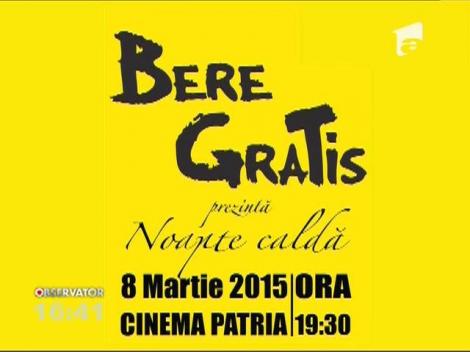 Pe 8 martie, concert Bere Gratis
