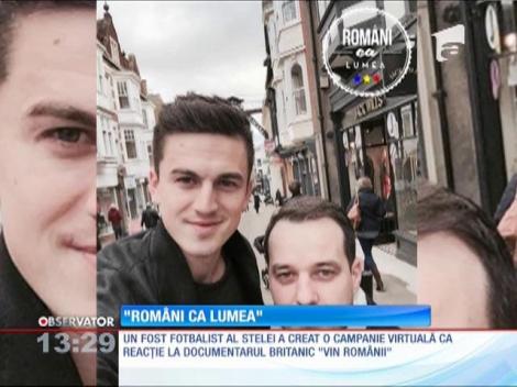 "Români ca lumea!", răspunsul românilor la documentarul "Vin Români"