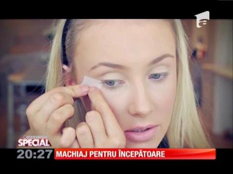 SPECIAL! Machiaj pentru &icirc;ncepătoare!