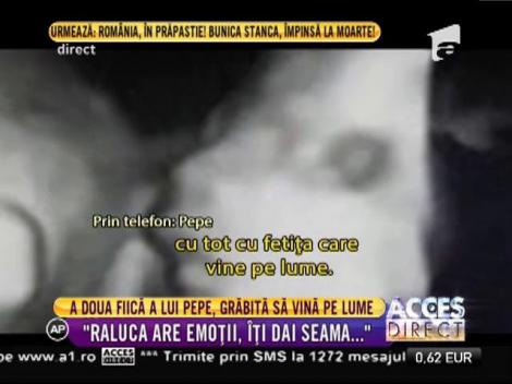 Cea de-a doua fiică a lui Pepe şi a Ralucăi, grăbită să vină pe lume!