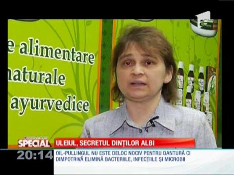 Uleiul, secretul dinţilor albi