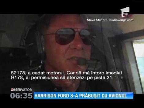 Harrison Ford s-a prăbuşit cu avionul! Actorul se află internat în spital