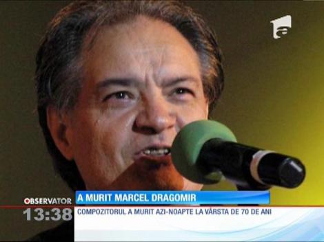 A murit compozitorul Marcel Dragomir