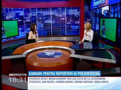Intact Media Academy! Cursuri pentru reporteri şi prezentatori