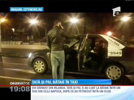 Imagini șocante! Tată și fiu, bătaie în taxi