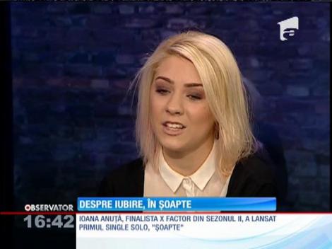 Ioana Anuță, finalistă X Factor din sezonul II, a lansat primul single solo, "Șoapte"