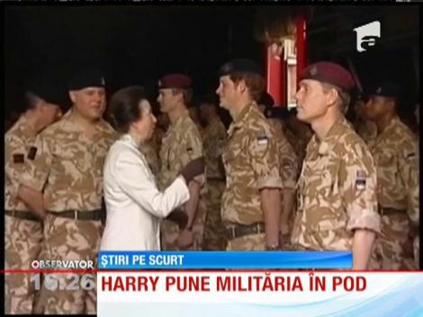 Prințul Harry pune milităria în pod