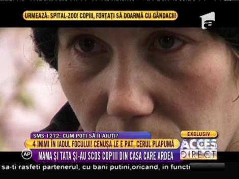 4 inimi în iadul flăcărilor. Cenușa le e pat, cerul plapumă!