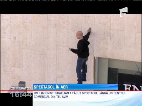 Spectacol de iluzionism în Tel Aviv