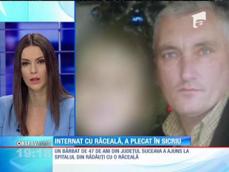 Un bărbat din Suceava internat cu banală răceală a plecat din spital în sicriu
