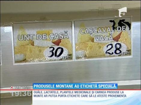 Produsele alimentare de la munte vor avea în curând etichete speciale