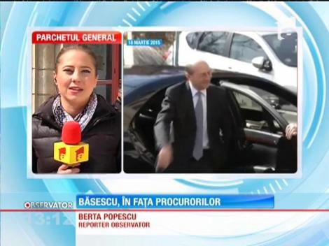 Traian Băsescu, în fața procurorilor