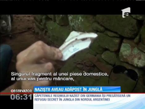 Naziștii aveau adăpost secret în jungla din nordul Argentinei