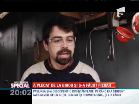 SPECIAL! A lăsat cariera de sociolog pentru a deveni fierar