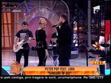 Peter Pop feat. Lora - ”Singur în doi”