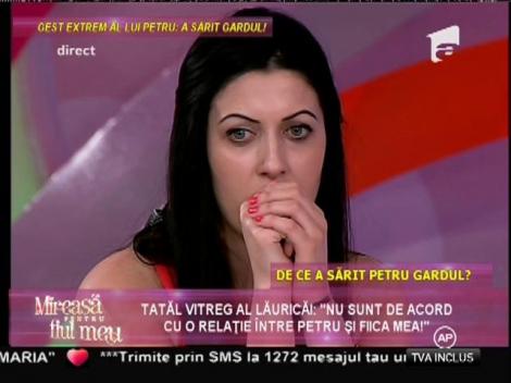 Tatăl Lăuricăi, mărturisiri inedite: Nu sunt de acord ca fiica mea să formeze un cuplu cu Petru!