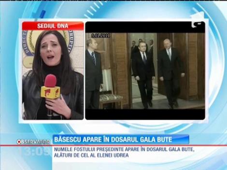 Băsescu apare în dosarul Gala Bute