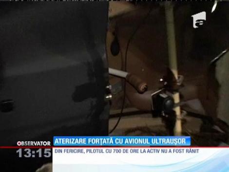 Aterizare forţată cu avionul ultrauşor