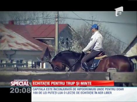 SPECIAL! Echitaţie pentru trup şi minte