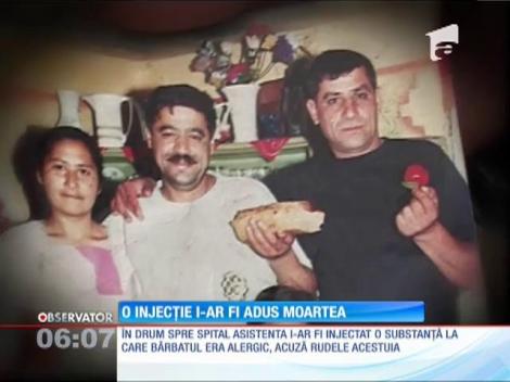 O injecție i-ar fi adus moartea