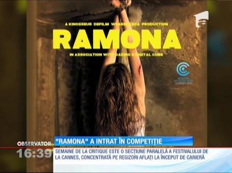 "Ramona" a intrat în competiția din cadrul Festivalului Internaţional de Film de la Cannes