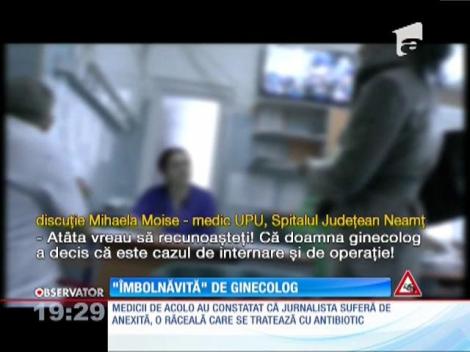 O jurnalistă din Piatra Neamţ acuză un ginecolog că a obligat-o să se opereze