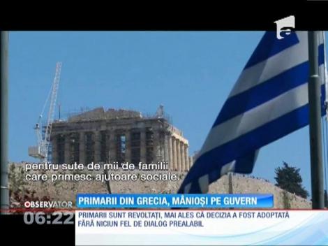 Primarii din Grecia, indignaţi de Guvernul elen