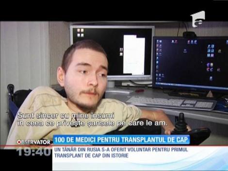 Un informatician rus s-a oferit voluntar să fie primul om care e supus unui transplant de cap