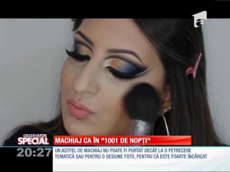 Special! Machiaj ca în ”1001 de nopți”
