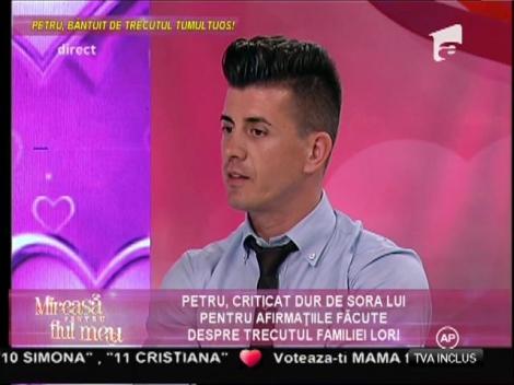 Petru, criticat dur de sora lui pentru afirmațiile făcute despre trecutul familiei lor