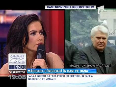 Mărioara o îngroapă în bani pe Oana Zăvoranu