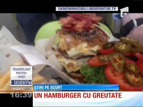 Un hamburger cu greutate