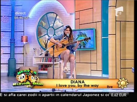 Diana - ”I love you, by the way”