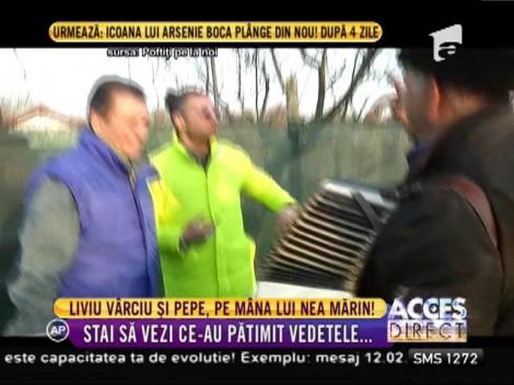 Liviu Vârciu şi Pepe, pe mâna lui Nea Mărin!