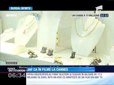 Jaf ca în filme la Cannes