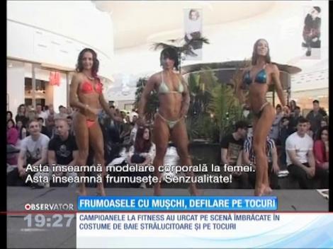 Frumoasele cu mușchi, defilare pe tocuri