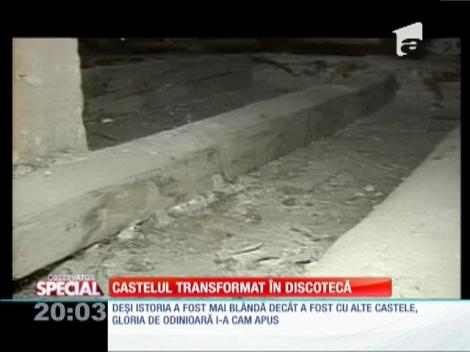 SPECIAL! Povestea castelului transformat în discotecă